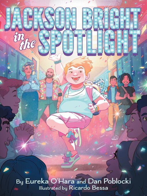 Title details for Jackson Bright in the Spotlight by Eureka O'Hara - Available
